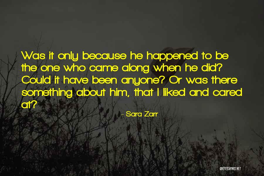 I Came Along Quotes By Sara Zarr I Came Along Quotes By Sara Zarr
