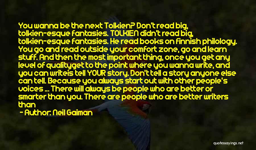 I Can Always Do Better Quotes By Neil Gaiman