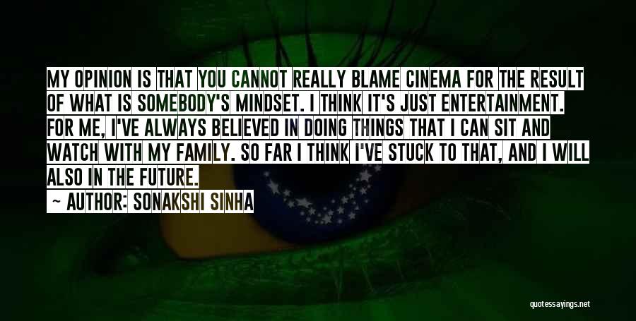 I Can And I Will Watch Me Quotes By Sonakshi Sinha
