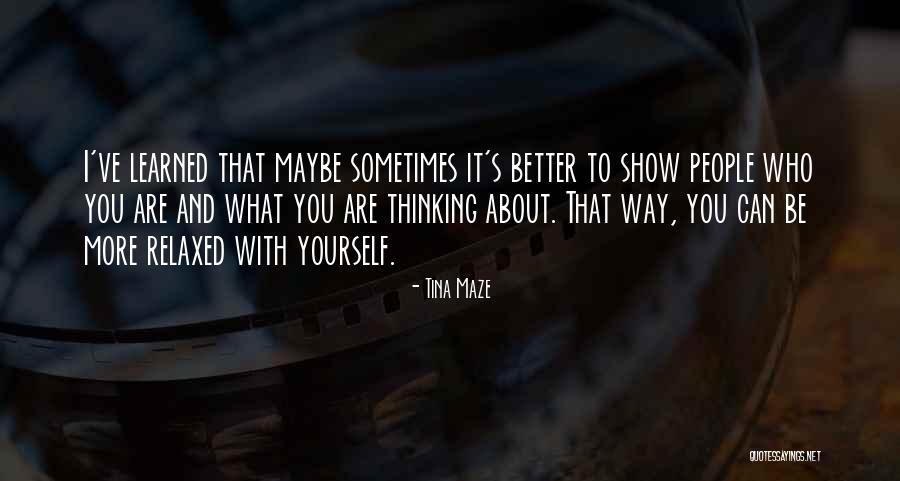 I Can Be Better Quotes By Tina Maze I Can Be Better Quotes By Tina Maze
