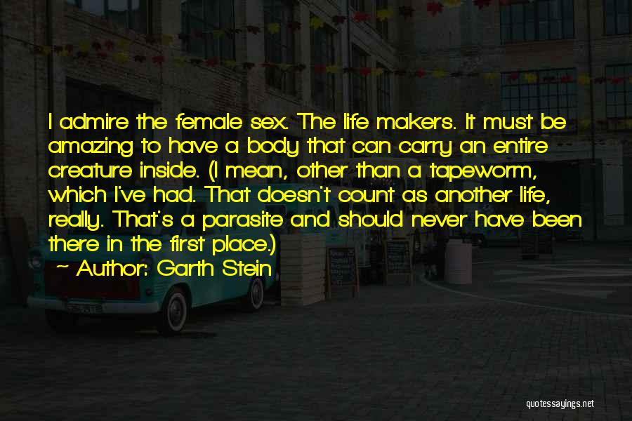 I Can Be Really Mean Quotes By Garth Stein