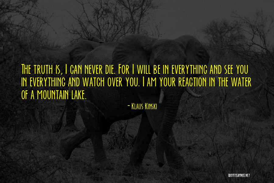 I Can Be Your Everything Quotes By Klaus Kinski I Can Be Your Everything Quotes By Klaus Kinski