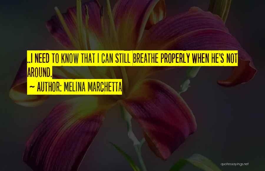 I Can Breathe Quotes By Melina Marchetta