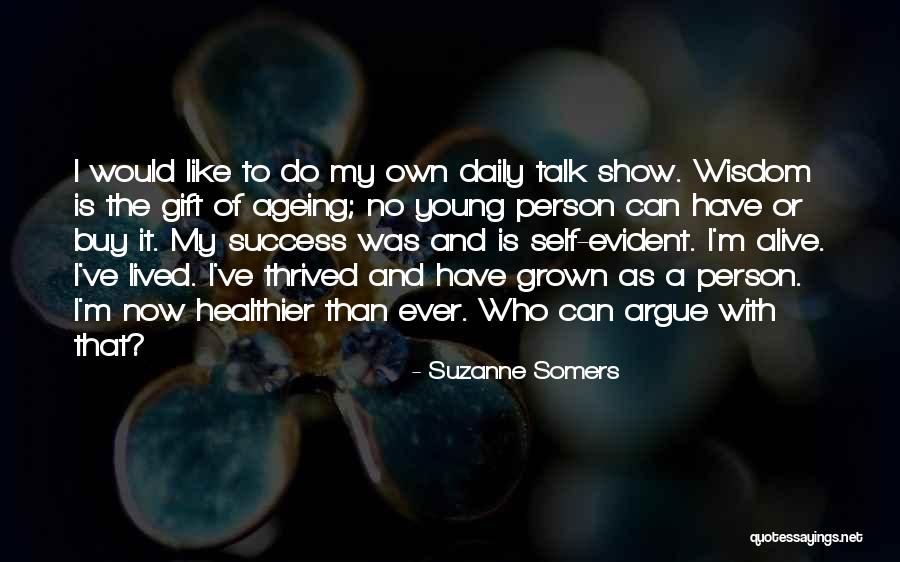 I Can Buy My Own Quotes By Suzanne Somers I Can Buy My Own Quotes By Suzanne Somers