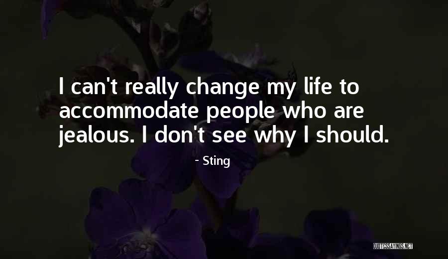 I Can Change My Life Quotes By Sting