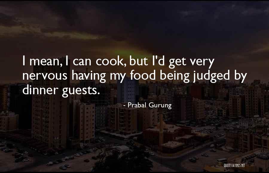 I Can Cook Quotes By Prabal Gurung I Can Cook Quotes By Prabal Gurung