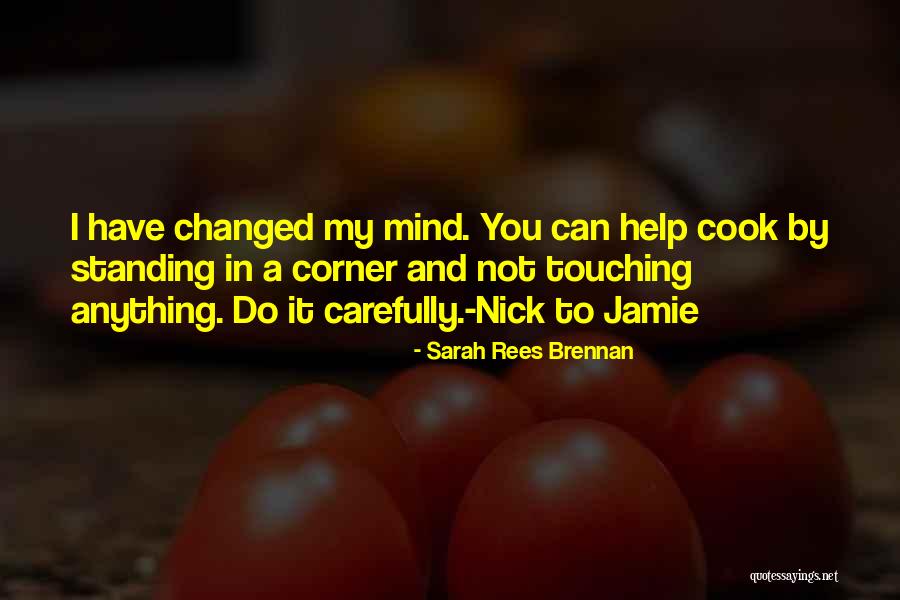 I Can Cook Quotes By Sarah Rees Brennan