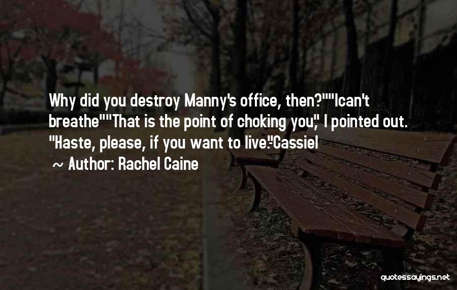 I Can Destroy You Quotes By Rachel Caine