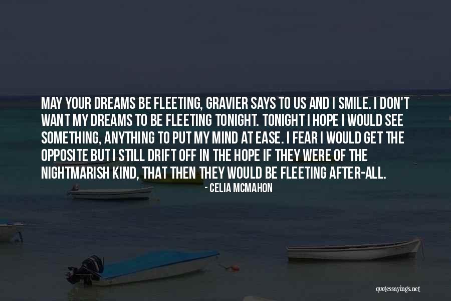 I Can Do Anything I Put My Mind To Quotes By Celia Mcmahon I Can Do Anything I Put My Mind To Quotes By Celia Mcmahon