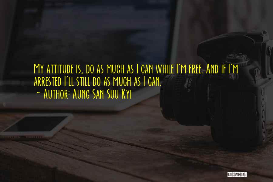 I Can Do Attitude Quotes By Aung San Suu Kyi