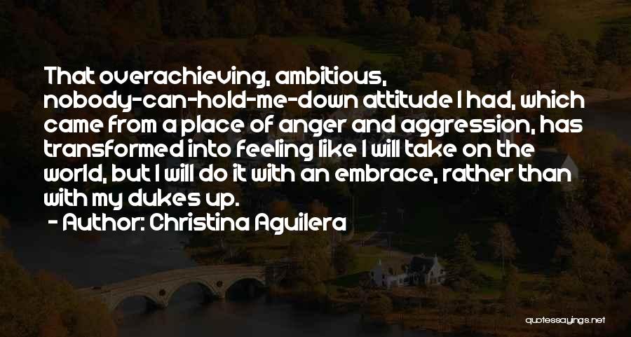 I Can Do Attitude Quotes By Christina Aguilera