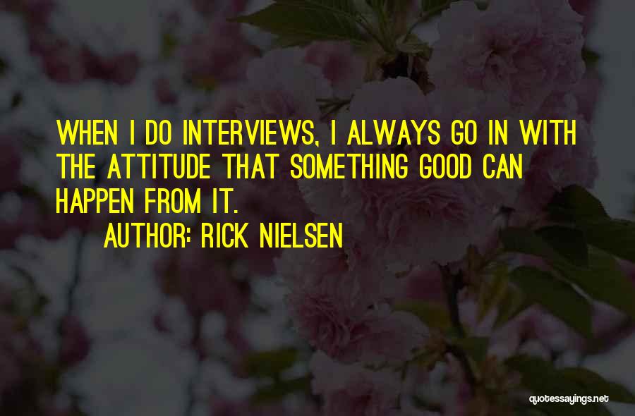 I Can Do Attitude Quotes By Rick Nielsen