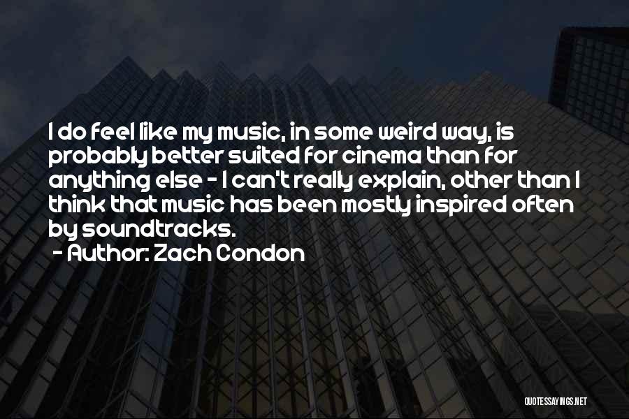 I Can Do Better Than That Quotes By Zach Condon