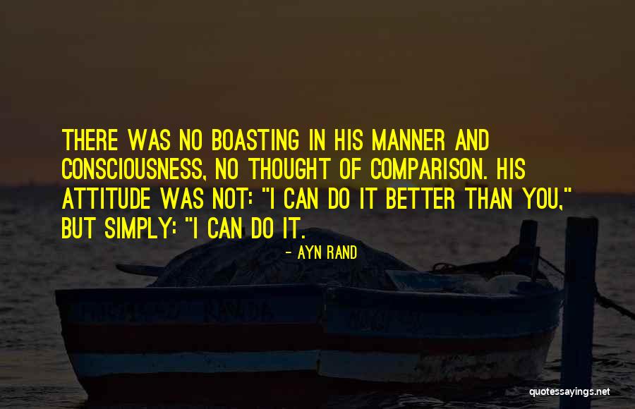 I Can Do You Better Quotes By Ayn Rand