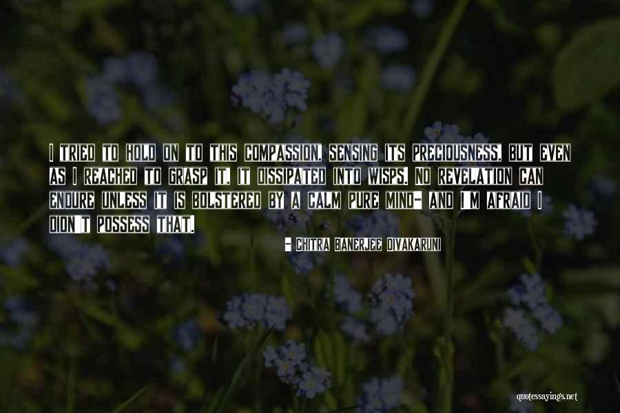 I Can Even Quotes By Chitra Banerjee Divakaruni I Can Even Quotes By Chitra Banerjee Divakaruni