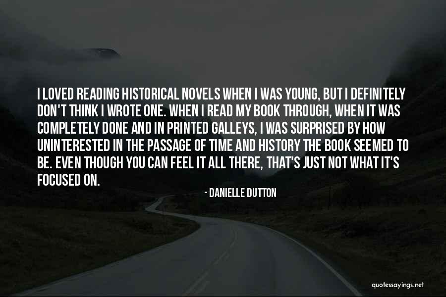 I Can Even Quotes By Danielle Dutton I Can Even Quotes By Danielle Dutton