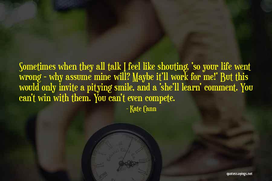 I Can Feel Your Smile Quotes By Kate Cann I Can Feel Your Smile Quotes By Kate Cann