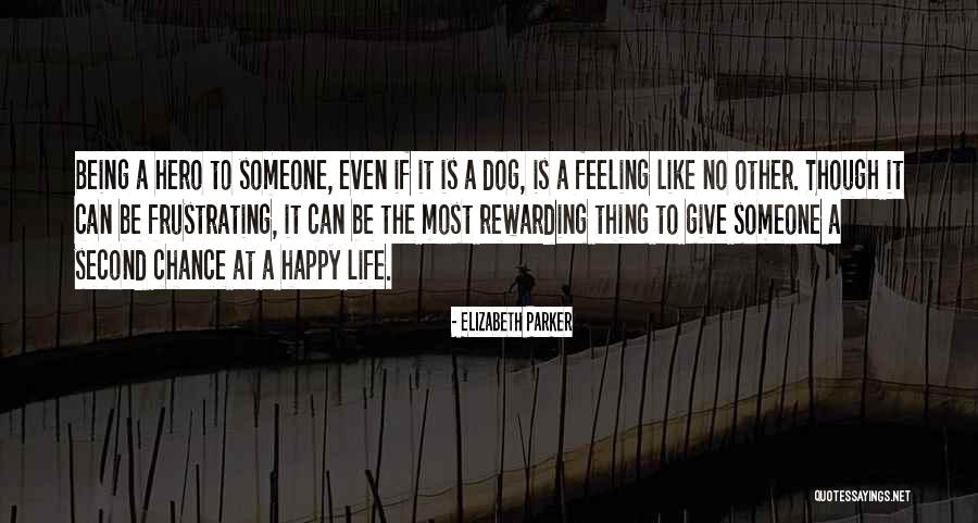 I Can Finally Be Happy Quotes By Elizabeth Parker I Can Finally Be Happy Quotes By Elizabeth Parker