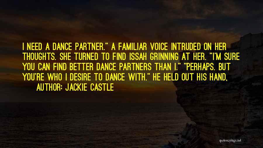 I Can Find Better Than You Quotes By Jackie Castle