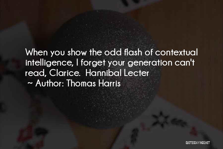 I Can Forget You Quotes By Thomas Harris