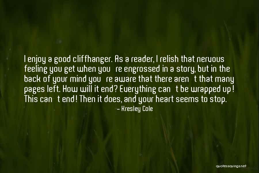 I Can I Will End Of Story Quotes By Kresley Cole I Can I Will End Of Story Quotes By Kresley Cole