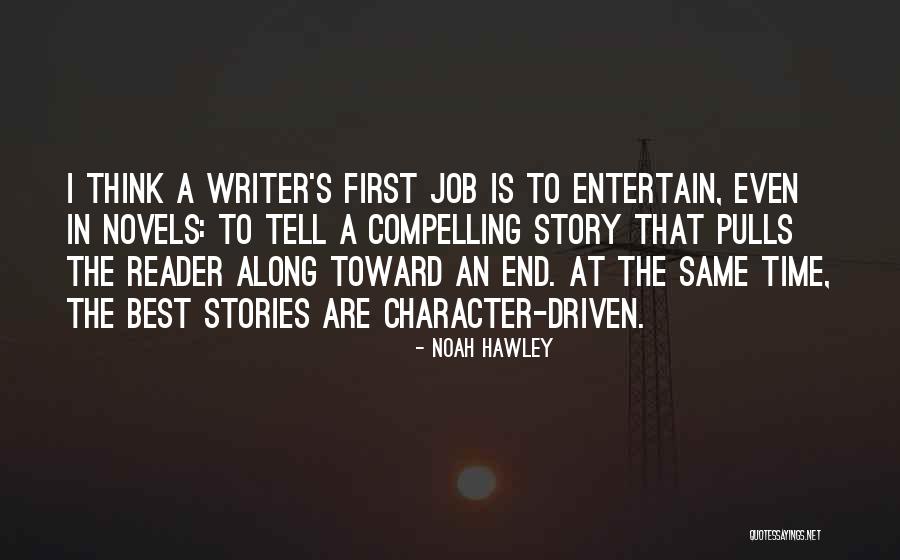 I Can I Will End Of Story Quotes By Noah Hawley