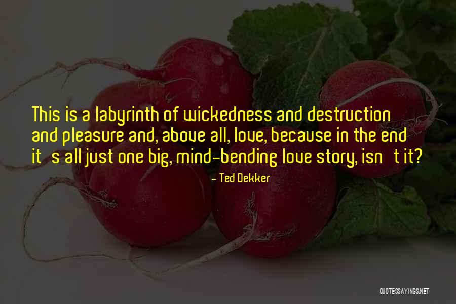 I Can I Will End Of Story Quotes By Ted Dekker I Can I Will End Of Story Quotes By Ted Dekker