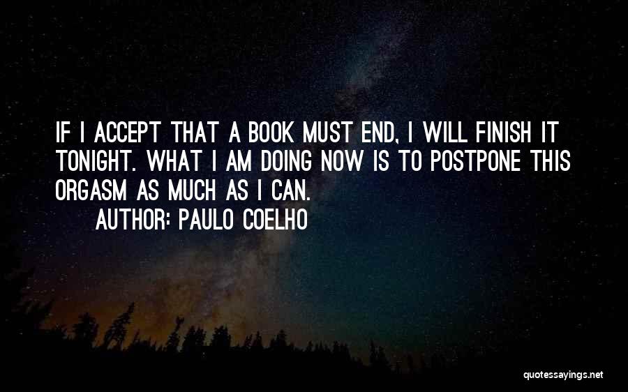 I Can I Will I Must Quotes By Paulo Coelho