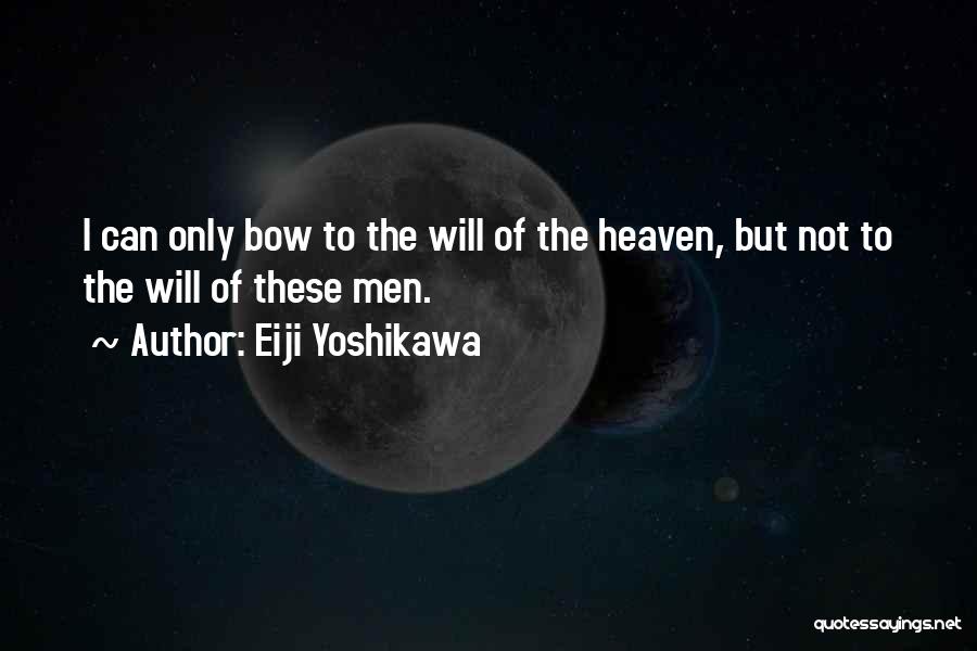 I Can I Will Quotes By Eiji Yoshikawa