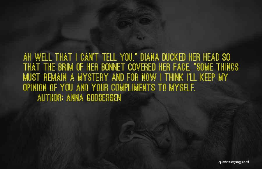I Can Keep Secrets Quotes By Anna Godbersen