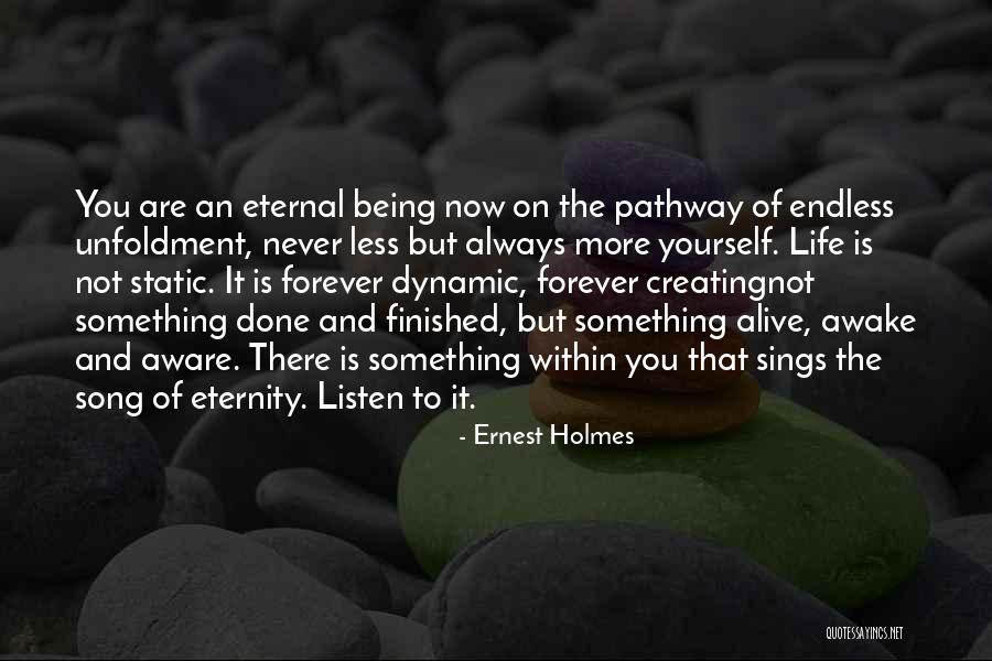 I Can Listen To You Forever Quotes By Ernest Holmes I Can Listen To You Forever Quotes By Ernest Holmes