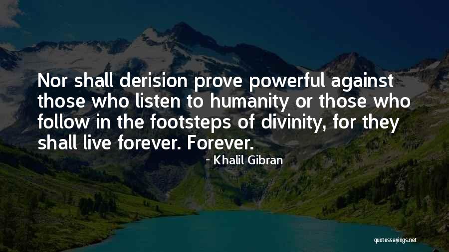 I Can Listen To You Forever Quotes By Khalil Gibran I Can Listen To You Forever Quotes By Khalil Gibran
