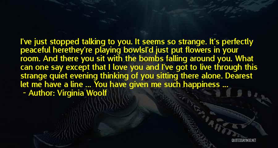 I Can Live Alone Quotes By Virginia Woolf