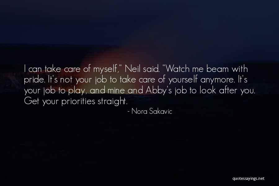 I Can Look After Myself Quotes By Nora Sakavic