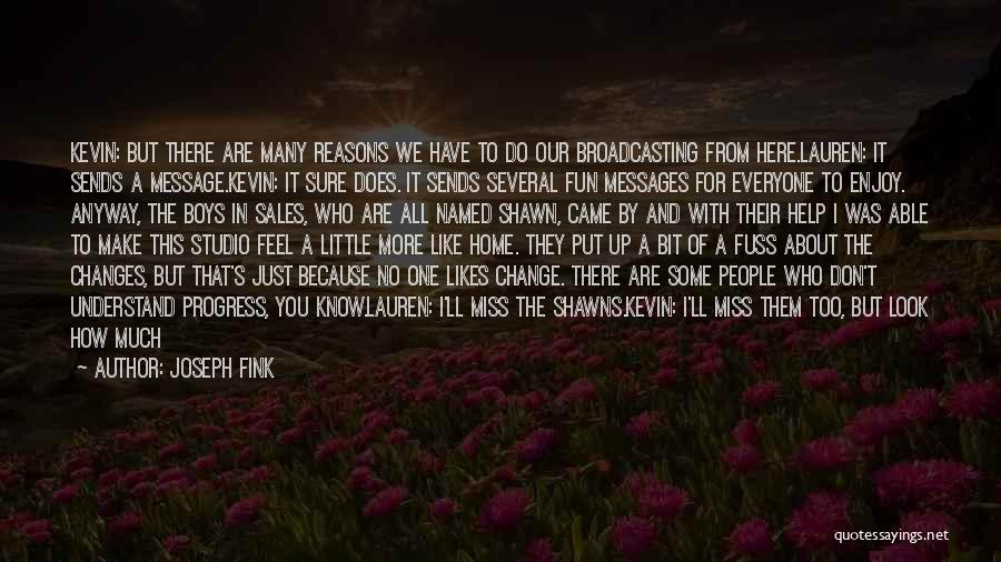 I Can Make A Change Quotes By Joseph Fink