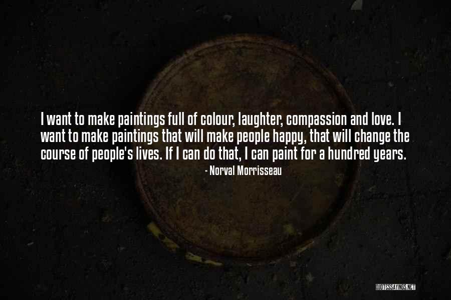 I Can Make A Change Quotes By Norval Morrisseau I Can Make A Change Quotes By Norval Morrisseau