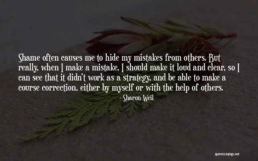 I Can Make A Change Quotes By Sharon Weil I Can Make A Change Quotes By Sharon Weil