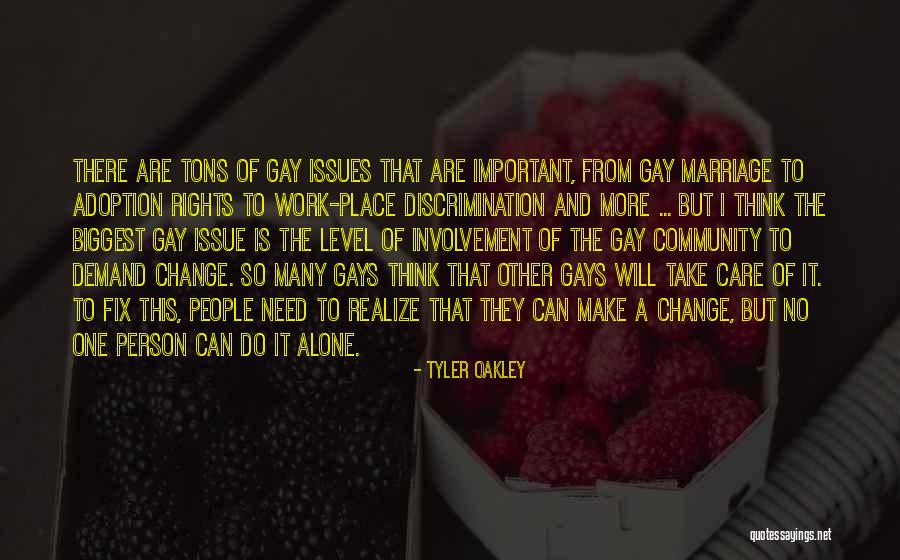 I Can Make A Change Quotes By Tyler Oakley