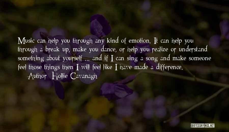 I Can Make A Difference Quotes By Hollie Cavanagh