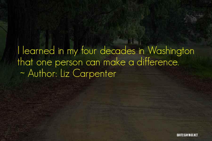 I Can Make A Difference Quotes By Liz Carpenter