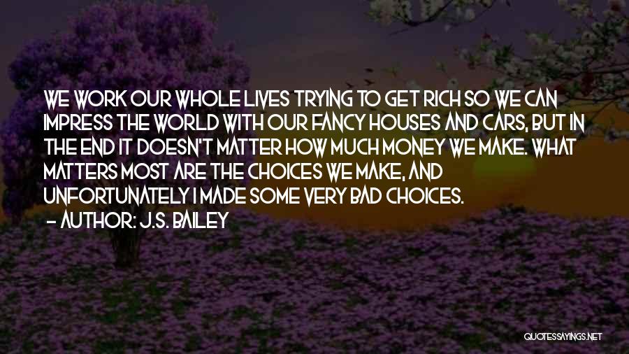 I Can Make It Quotes By J.S. Bailey
