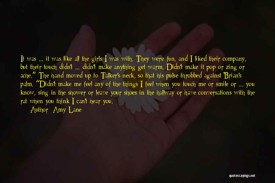 I Can Make You Smile Quotes By Amy Lane