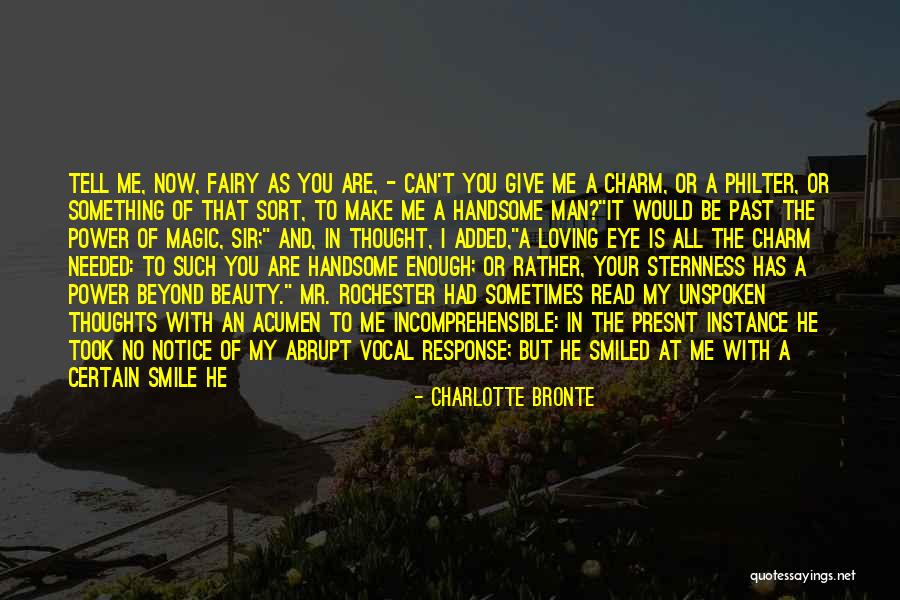 I Can Make You Smile Quotes By Charlotte Bronte