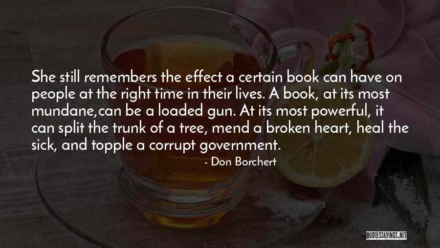 I Can Mend Your Broken Heart Quotes By Don Borchert I Can Mend Your Broken Heart Quotes By Don Borchert