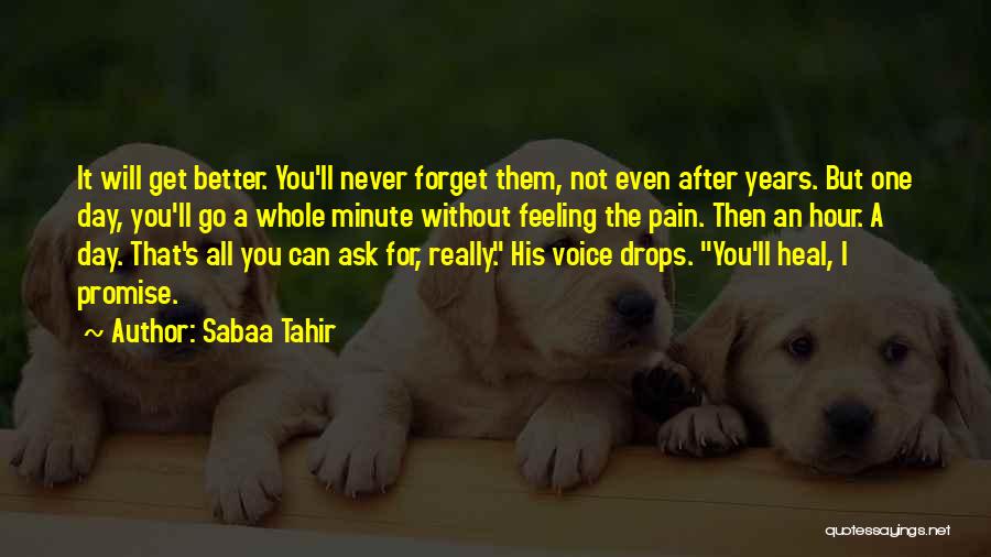 I Can Never Forget You Quotes By Sabaa Tahir