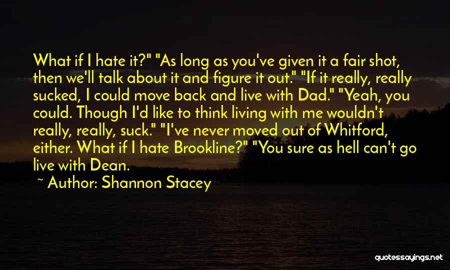 I Can Never Hate You Quotes By Shannon Stacey