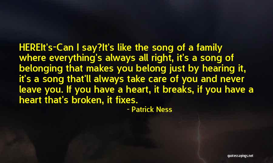 I Can Never Leave You Quotes By Patrick Ness