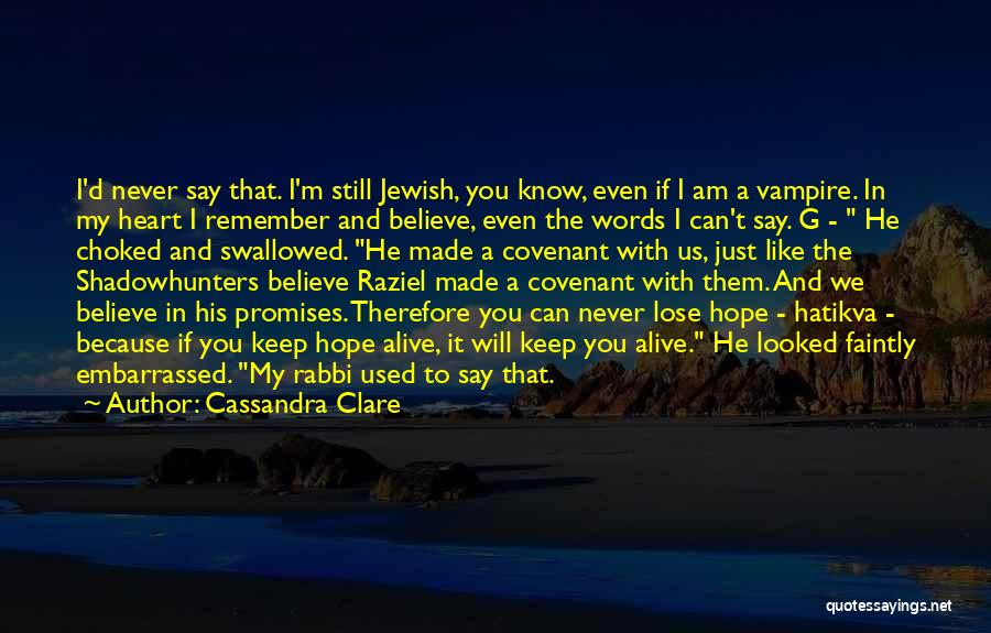 I Can Never Lose You Quotes By Cassandra Clare