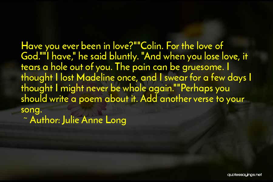 I Can Never Lose You Quotes By Julie Anne Long