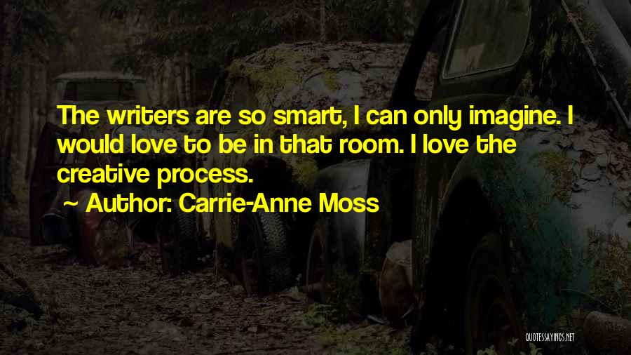 I Can Only Imagine Quotes By Carrie-Anne Moss